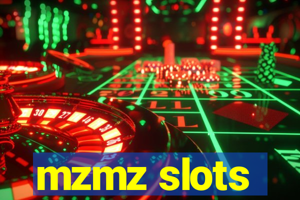 mzmz slots